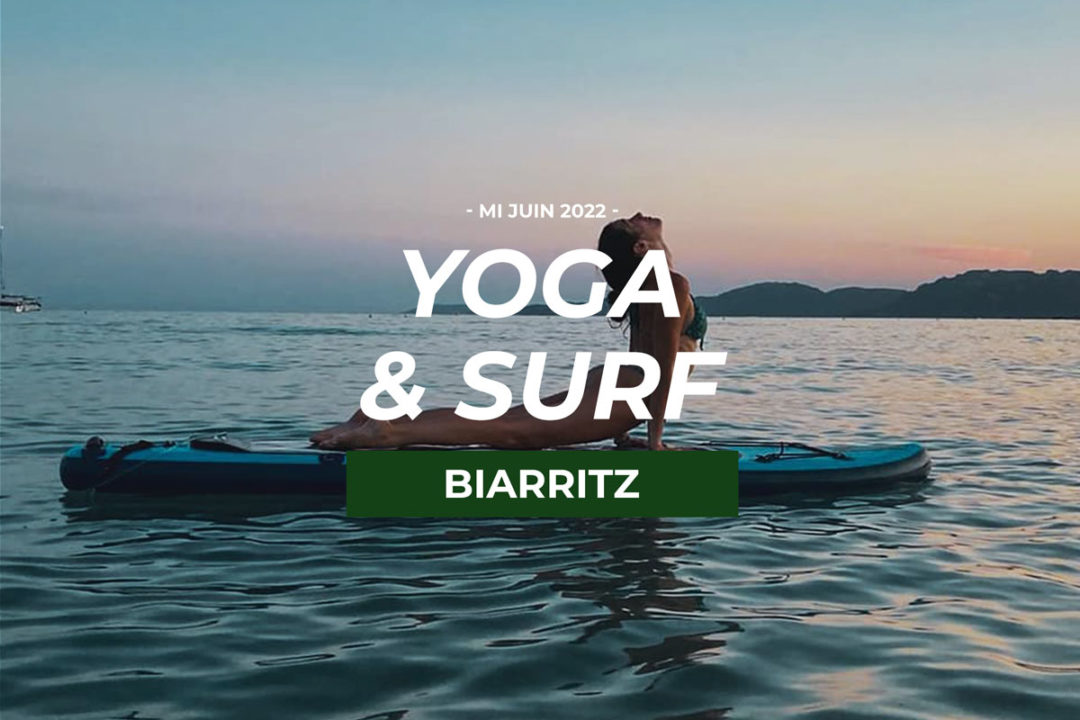 2022 – Retraite yoga & surf – Du 16 au 19 juin