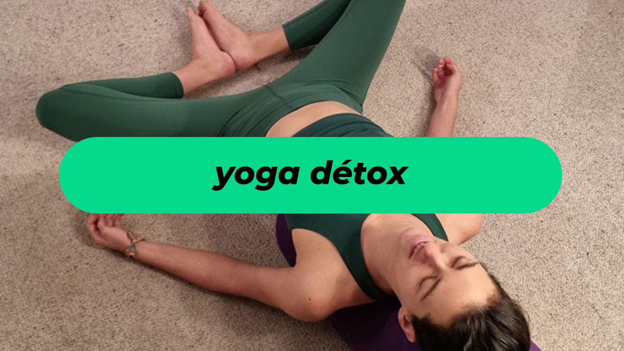 Programme yoga Detox 🦋