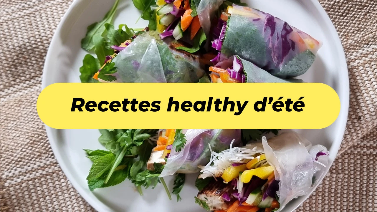 Recettes healthy d'été