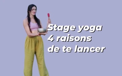 Stage yoga 🧘‍♀️ 4 raisons de se lancer avec Cam’s yoga