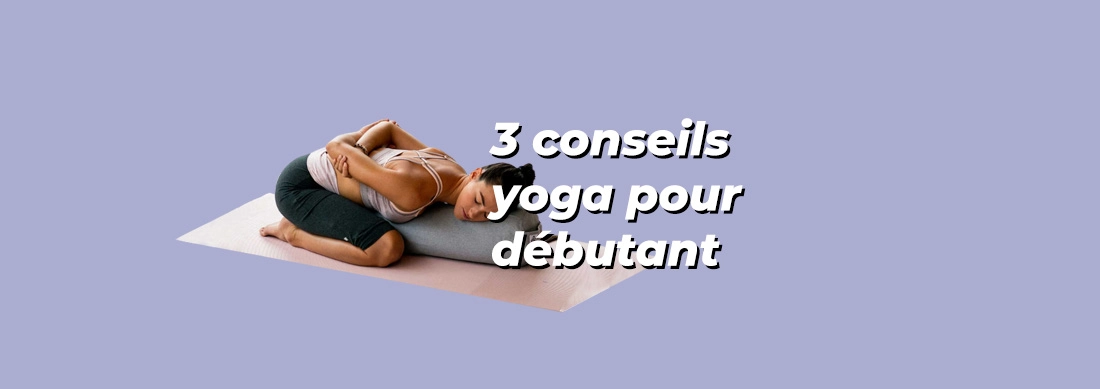 conseils pour commencer le yoga debutant