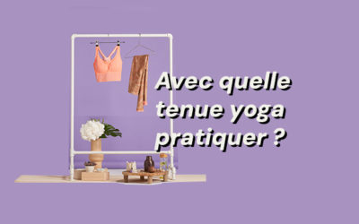 Tenue yoga, bien la choisir pour la rentrée !