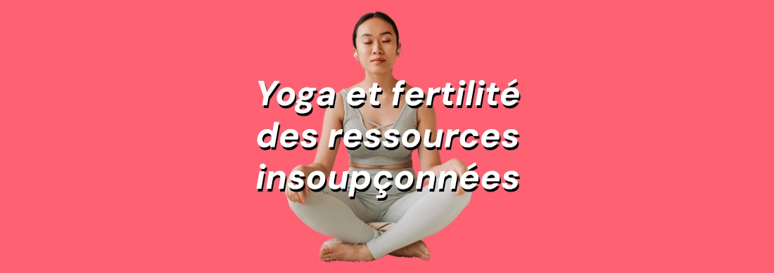 yoga et fertilite