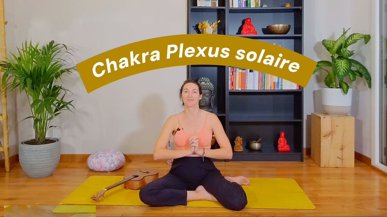 Programme Chakra Plexus Solaire ☀